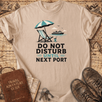 Do Not Disturb - T-Shirt