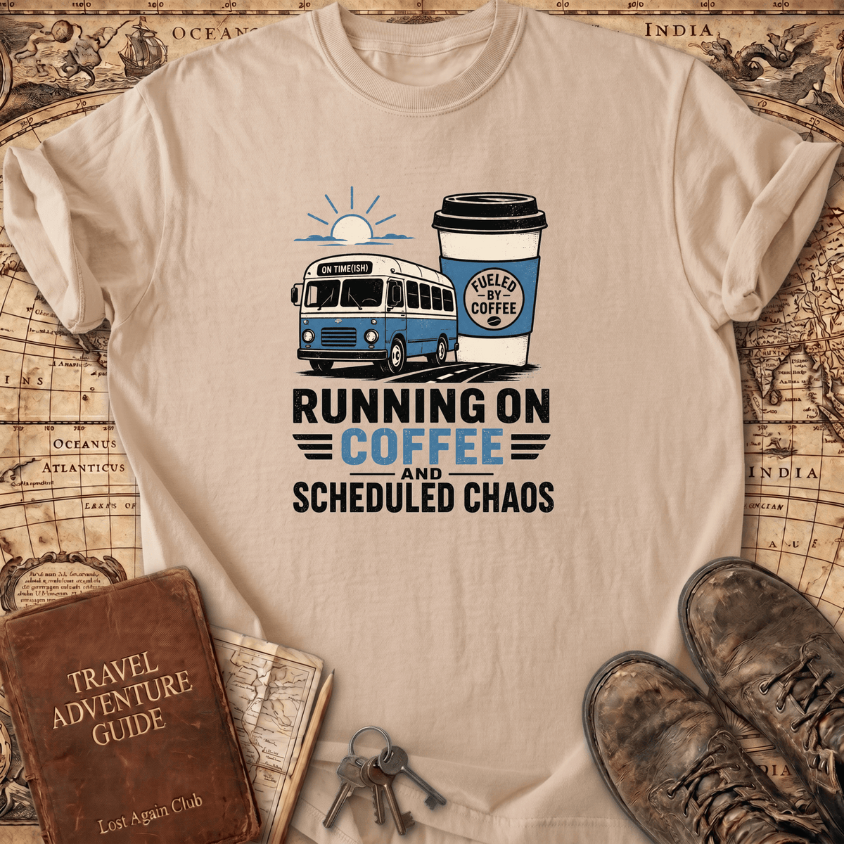 Running On Coffee And Scheduled Chaos - T-Shirt