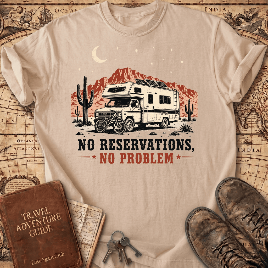 No Reservations No Problem - T-Shirt