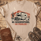 No Reservations No Problem - T-Shirt