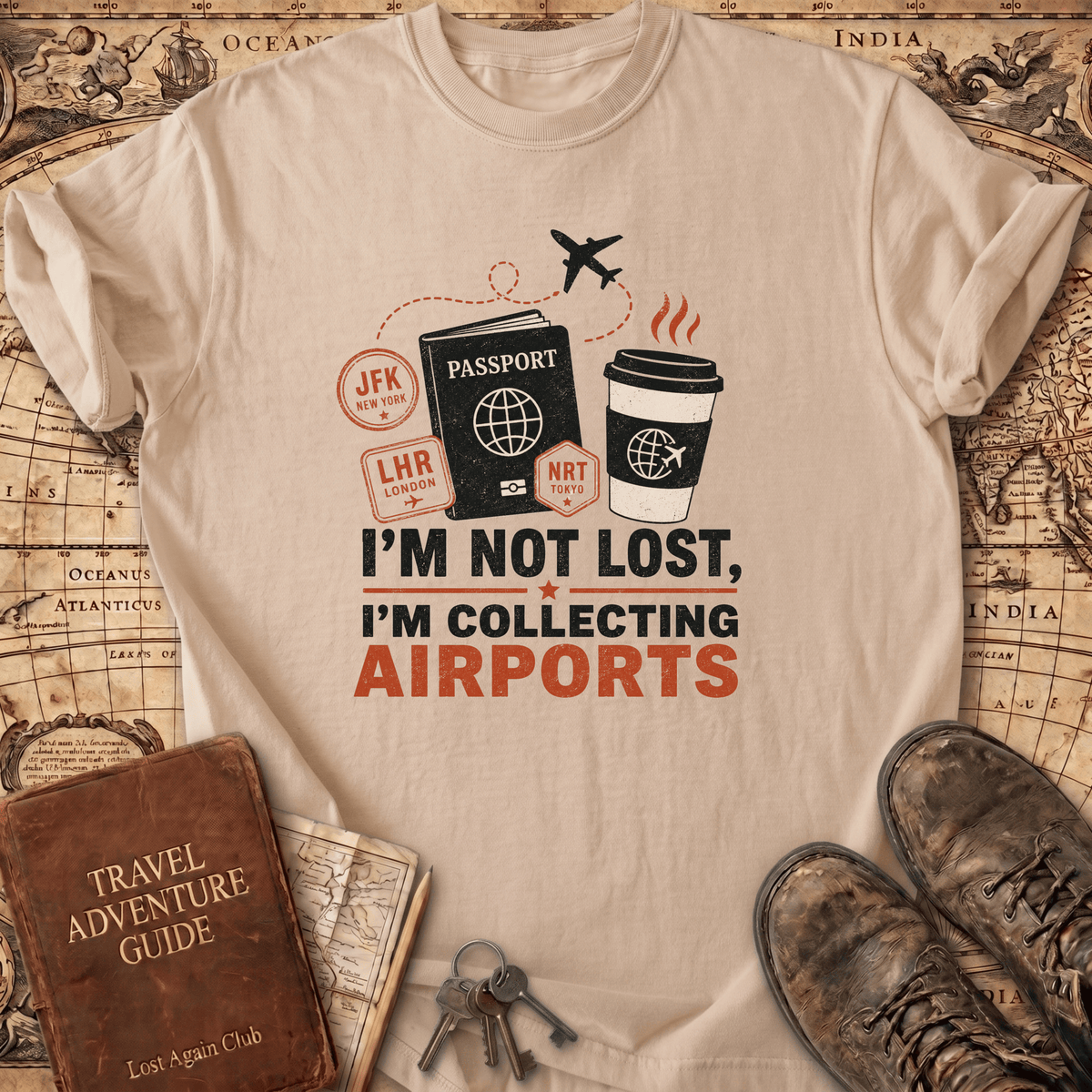 I'm Not Lost I'm Collecting Airports - T-Shirt