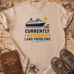 Currently Avoiding Land Problems - T-Shirt