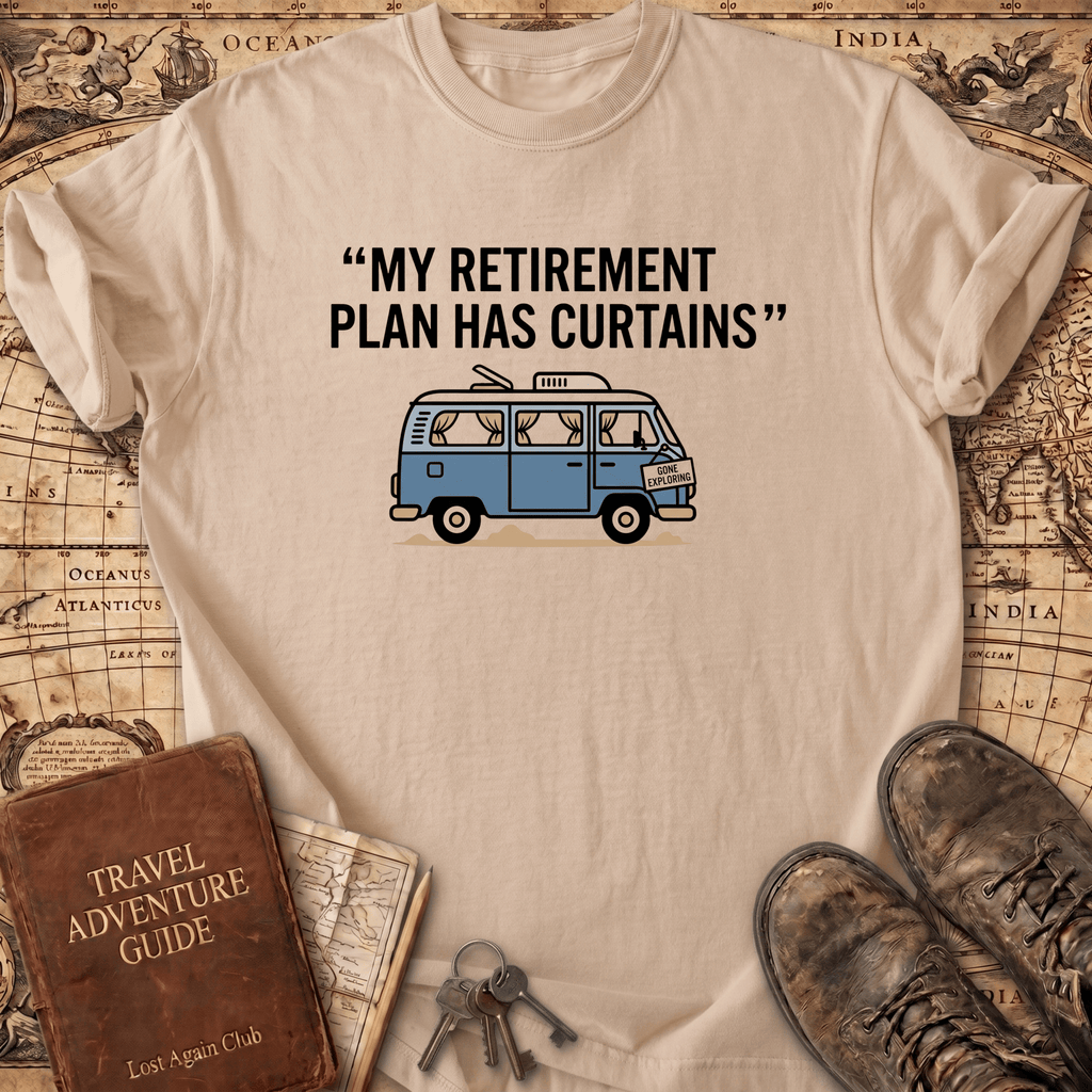 My Retirement Plan T-Shirt