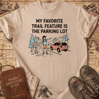 My Favorite Trail Feature T-Shirt