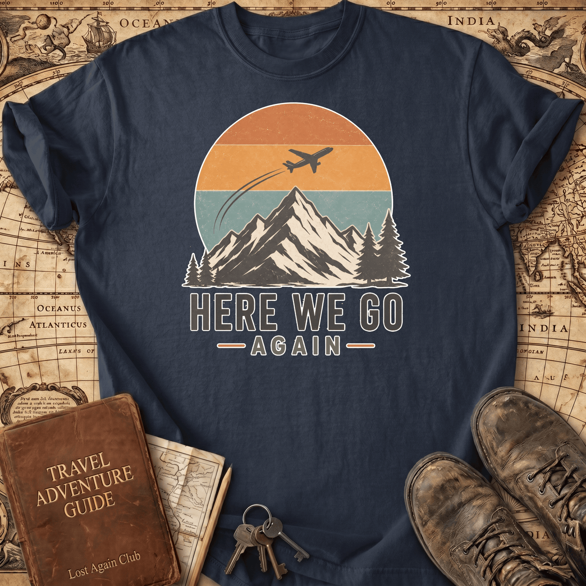 Here We Go Again - T-Shirt