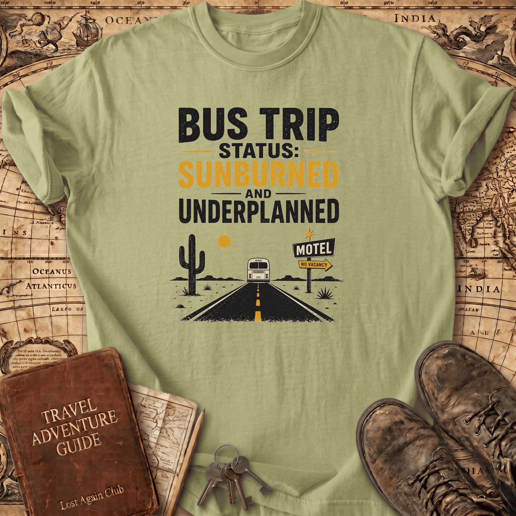 Bus Trip Status - T-Shirt