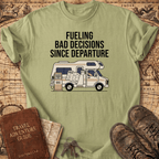 Fueling Bad Decisions T-Shirt