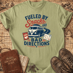 Fueled By Snacks And Bad Decisions - T-Shirt