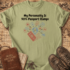 My Personality Is 90% T-Shirt
