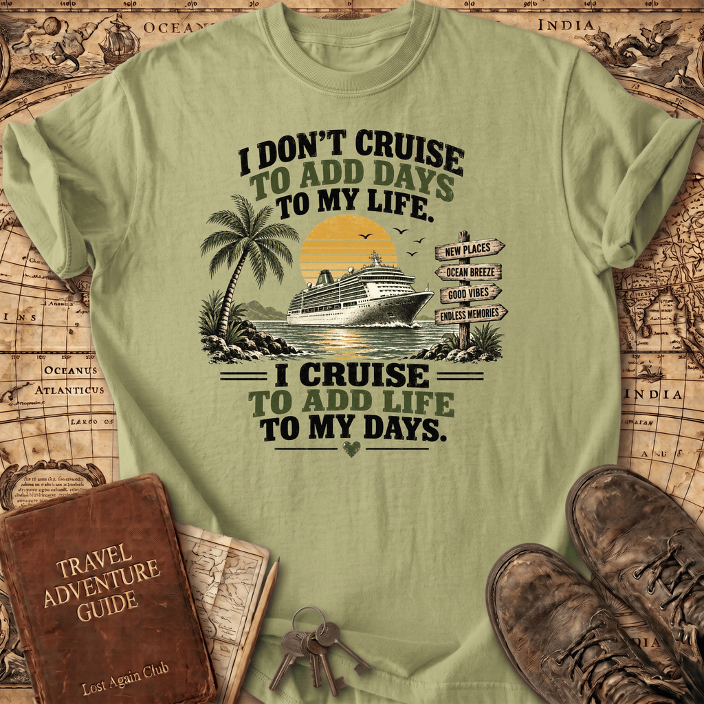 I Don't Cruise - T-Shirt