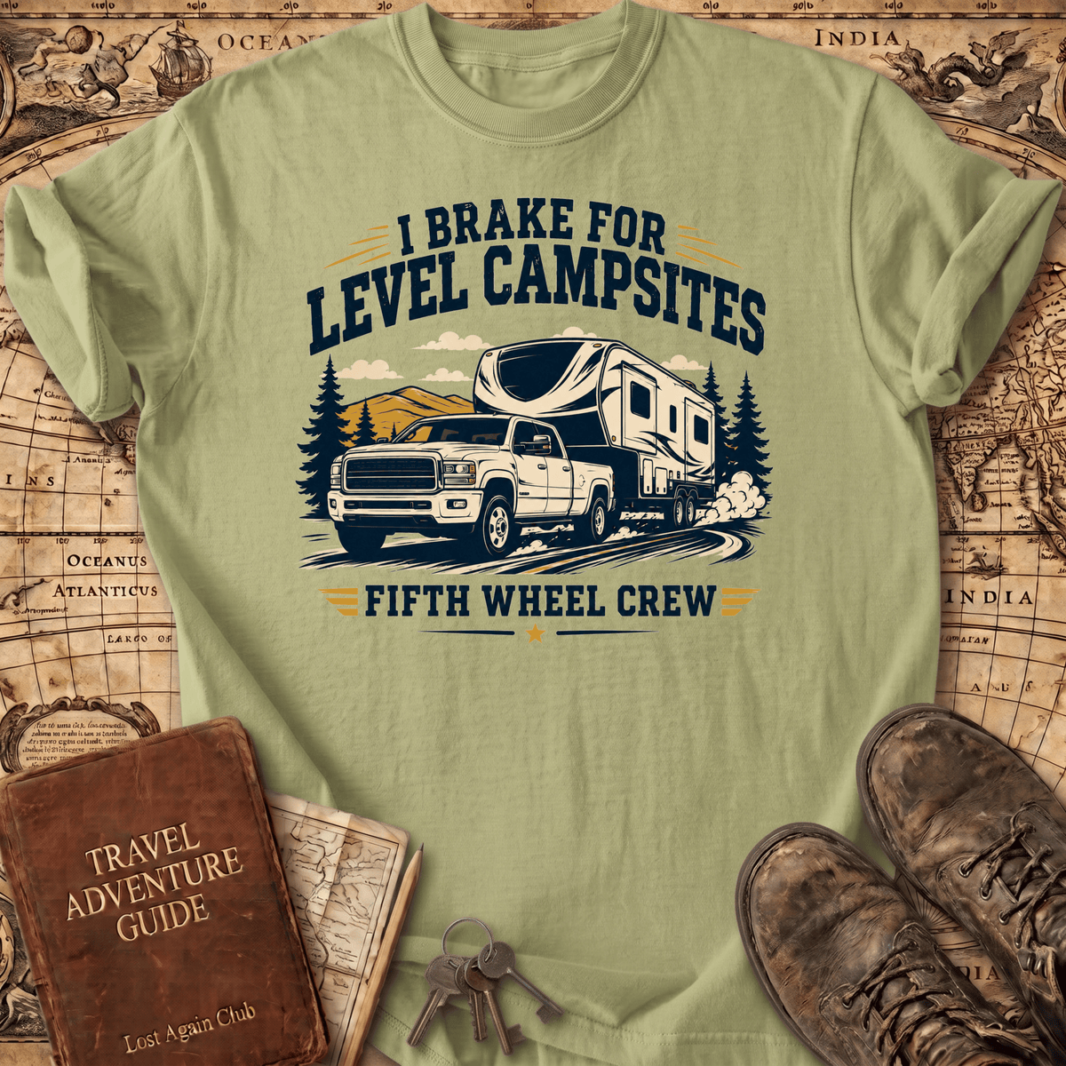 I Brake for Level Campsites - T-Shirt