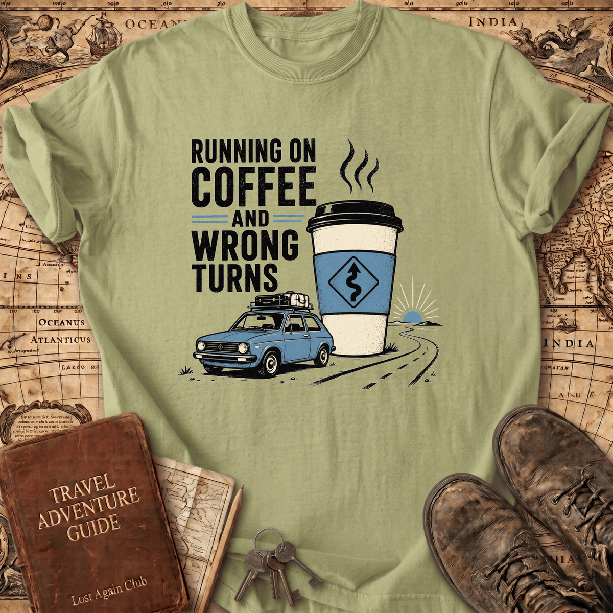 Running On Coffee And Wrong Turns - T-Shirt