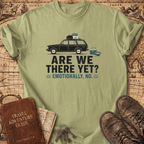 Are We There Yet - T-Shirt