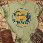 Running On Tacos And Travel Plans - T-Shirt