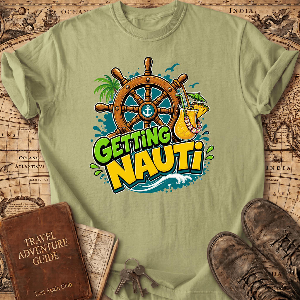Getting Nauti - T-Shirt