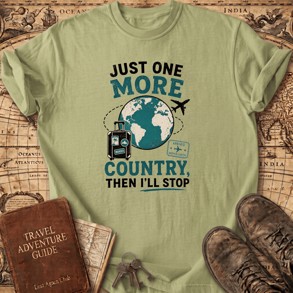 Just One More - T-Shirt