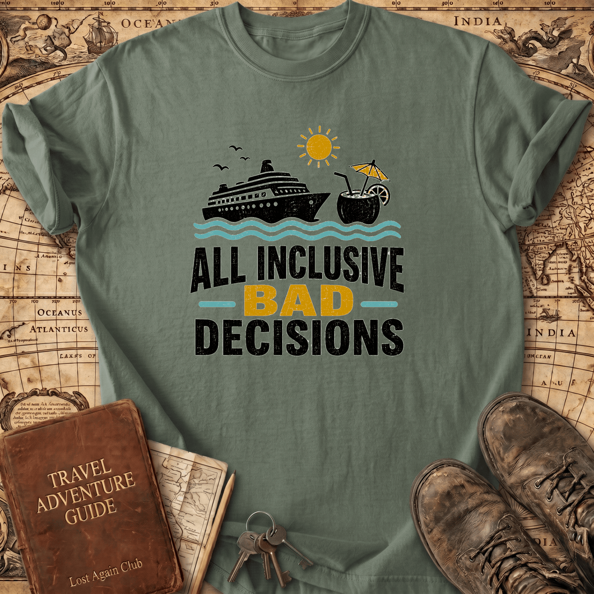 All Inclusive Bad Decisions - T-Shirt