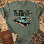 Not Lost Just Avoiding Rent T-Shirt