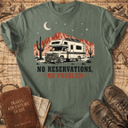 No Reservations No Problem - T-Shirt