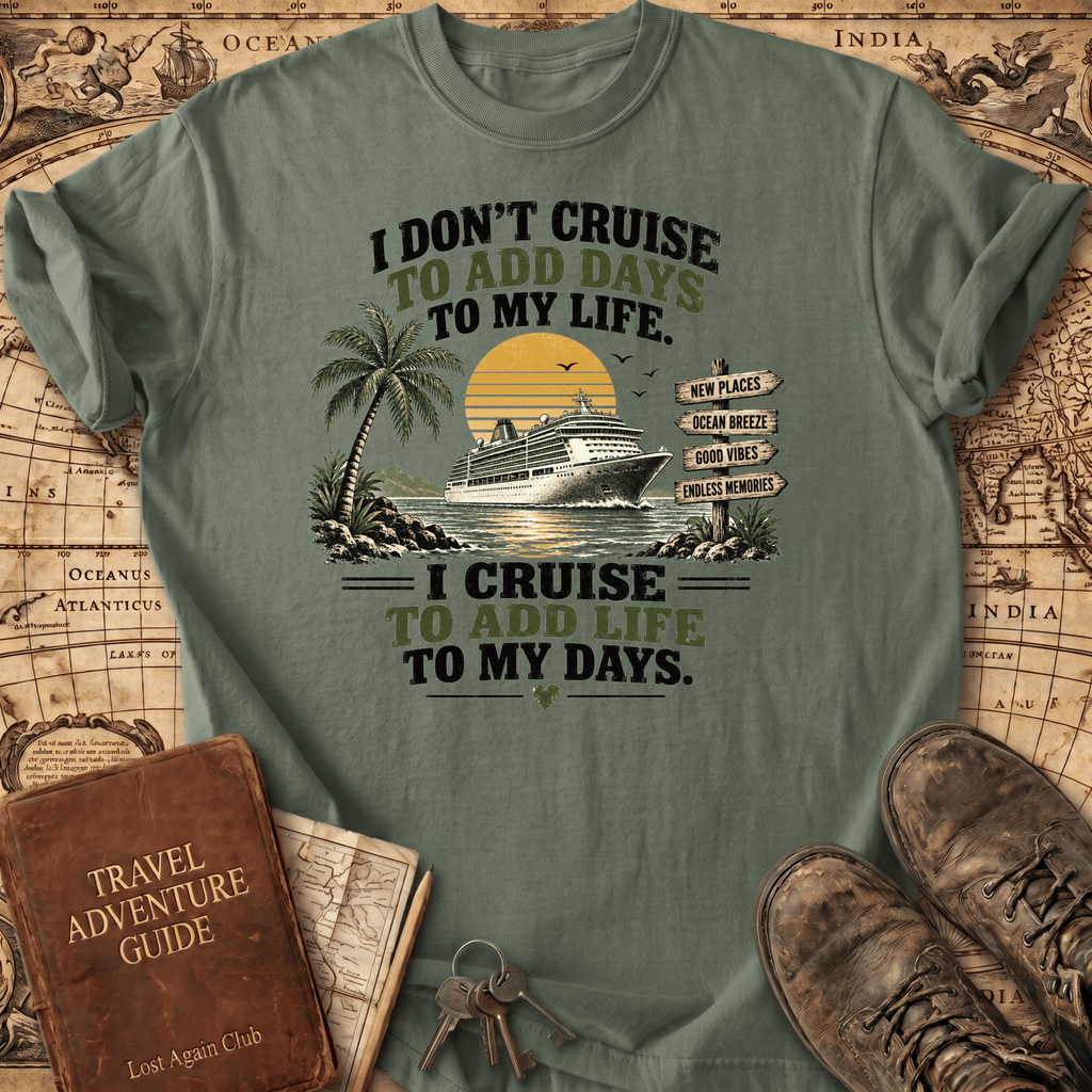 I Don't Cruise - T-Shirt