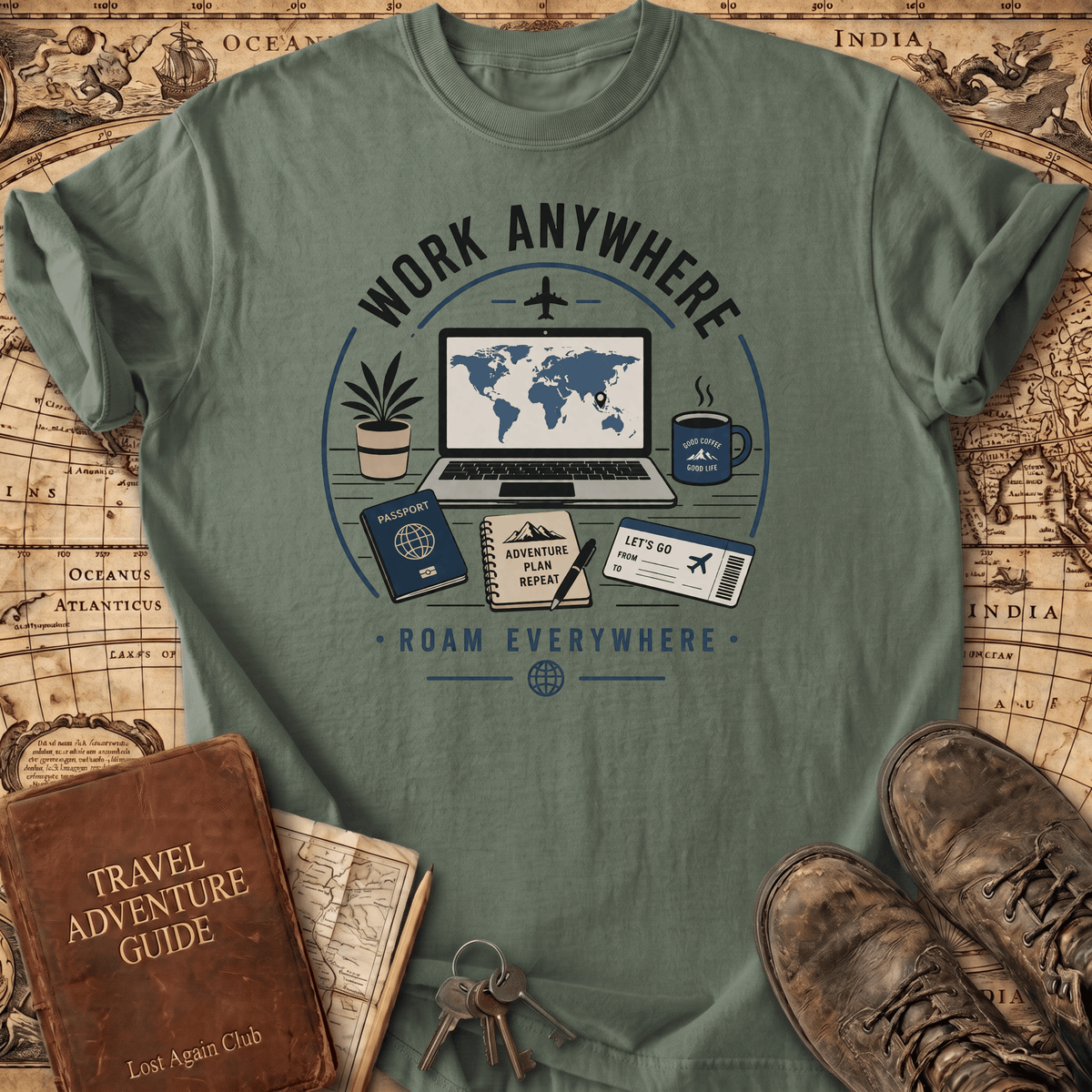 Work Anywhere Roam Everywhere 2 T-Shirt