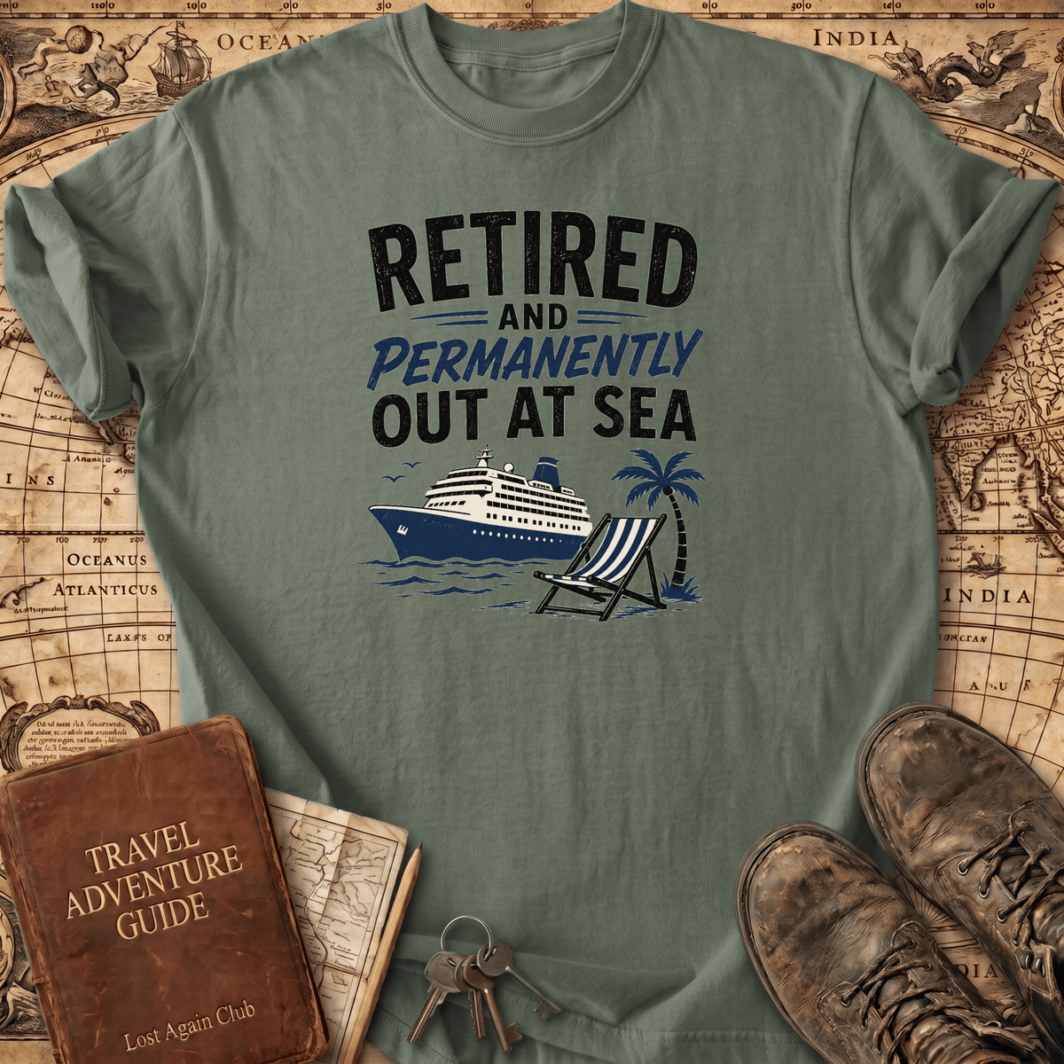 Retired And Permanently Out At Sea - T-Shirt