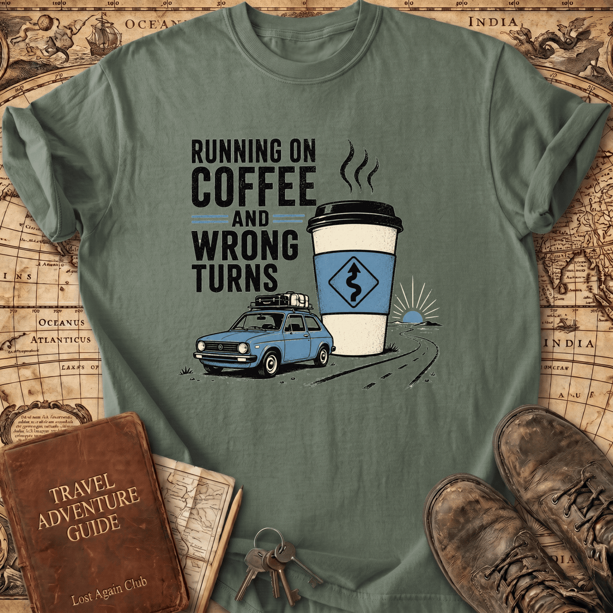 Running On Coffee And Wrong Turns - T-Shirt