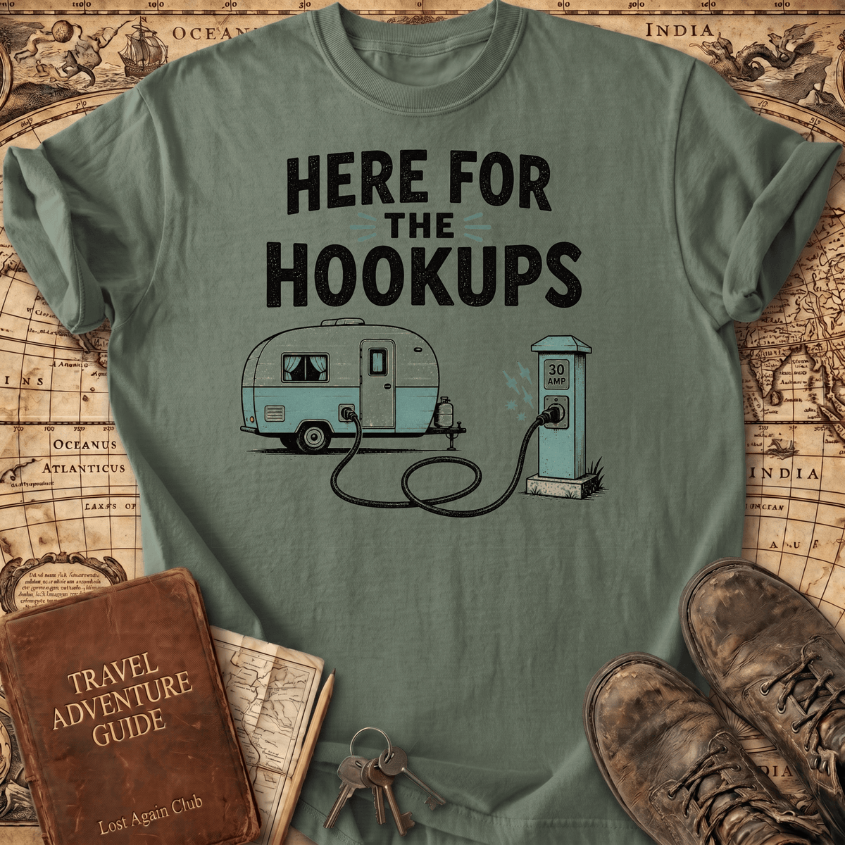 Here For the Hookups - T-Shirt