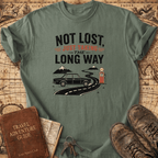Not Lost Just Taking The Long Way Home - T-Shirt