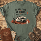 No Hookups No Signal No Regrets - T-Shirt