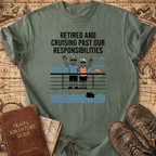 Retired And Cruising Past T-Shirt
