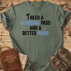 I Need A Boarding Pass T-Shirt