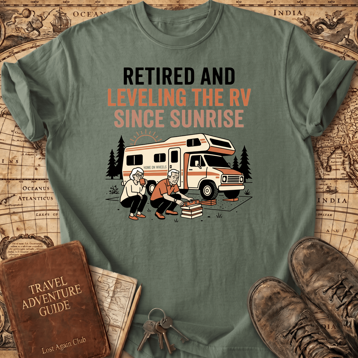 Retired And Leveling The RV T-Shirt