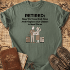Retired Now We Travel Full-Time T-Shirt