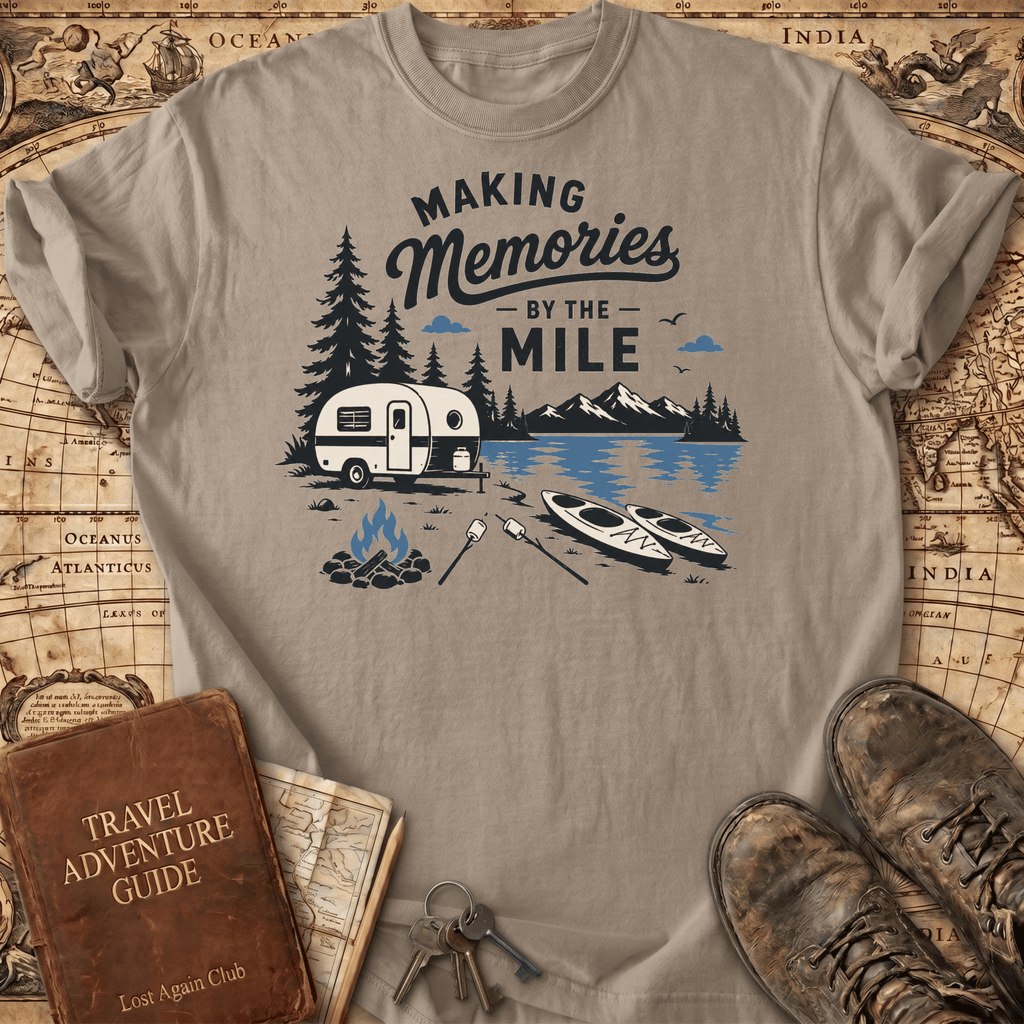Making Memories by the Mile - T-Shirt