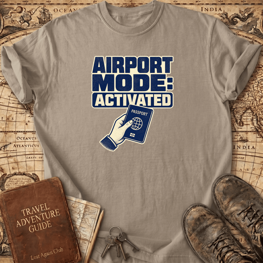 Airport Mode - Activated - T-Shirt
