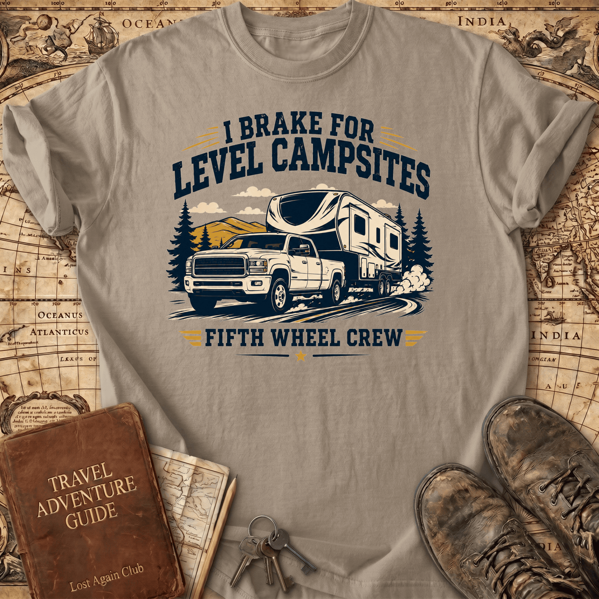 I Brake for Level Campsites - T-Shirt