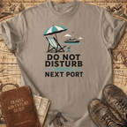 Do Not Disturb - T-Shirt