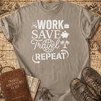 Work-Save-Travel-Repeat - T-Shirt