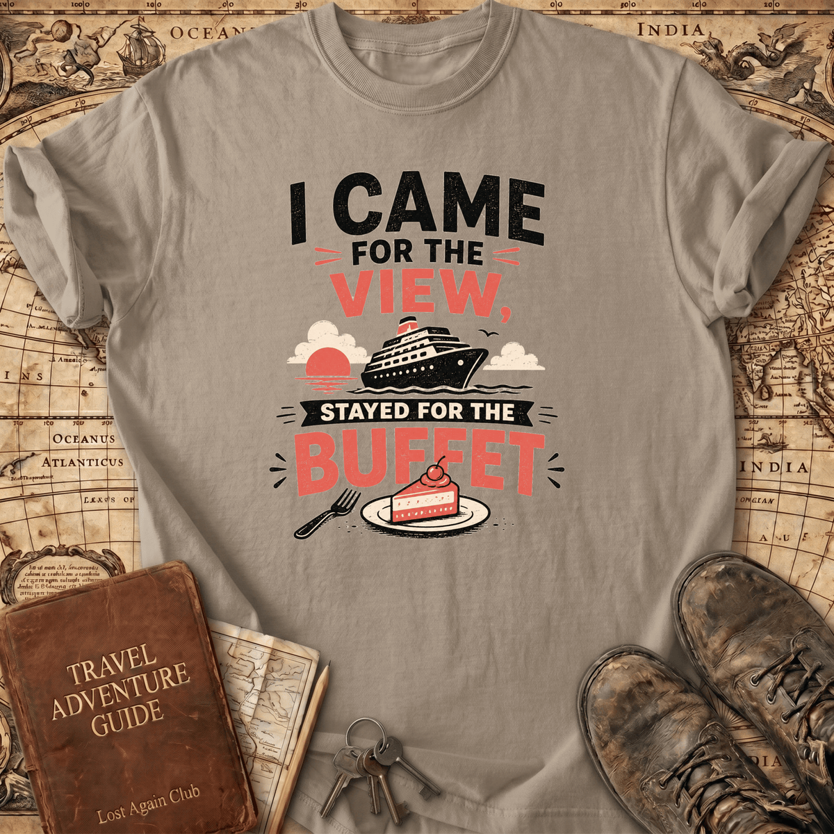I Came For The View - T-Shirt