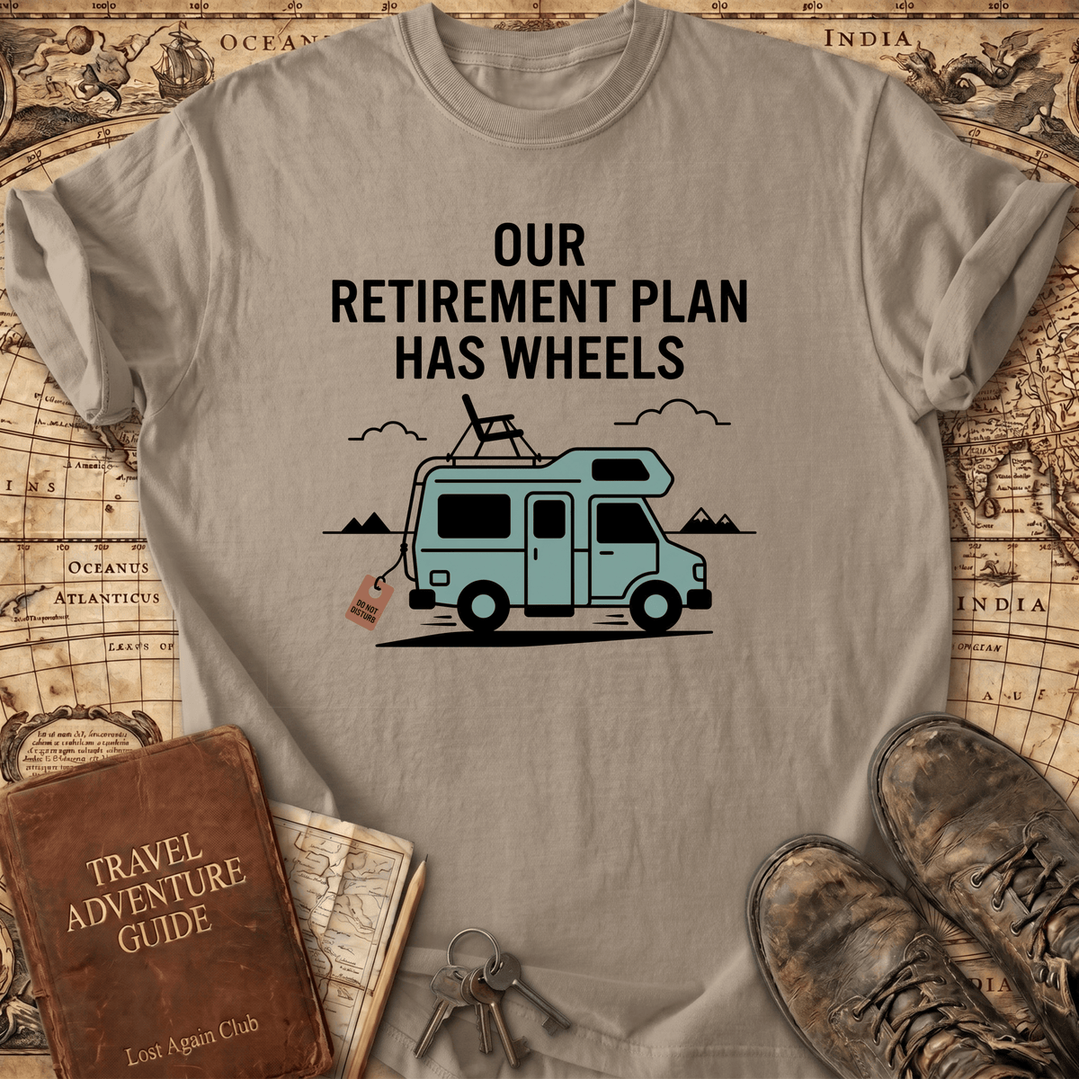 Our Retirement Plan Has Wheels T-Shirt