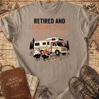 Retired And Leveling The RV T-Shirt