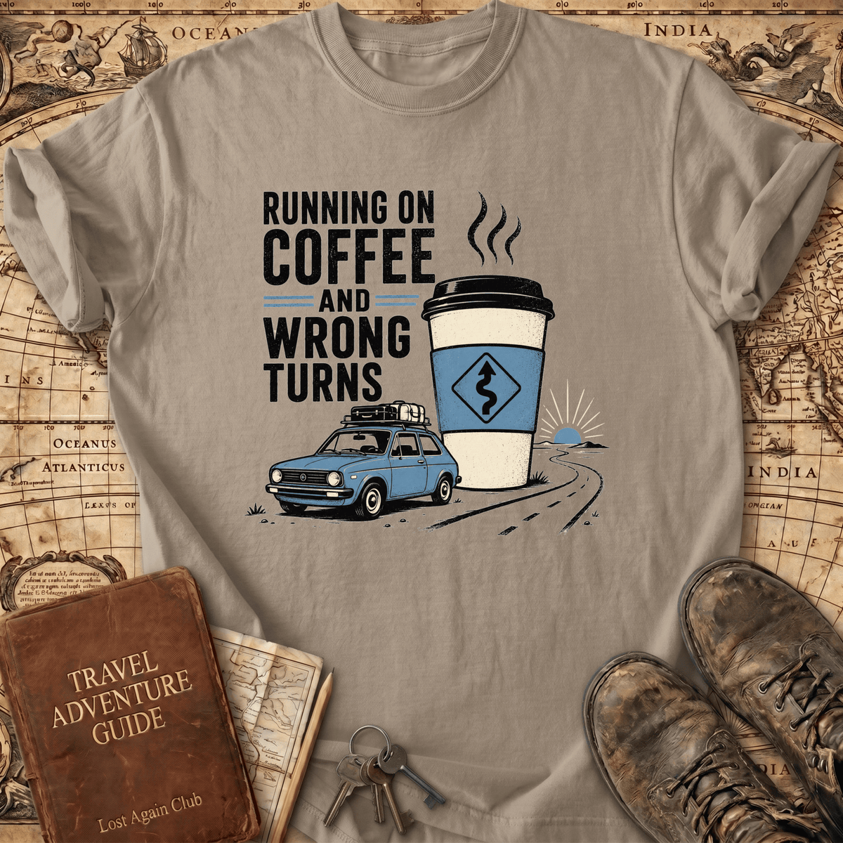 Running On Coffee And Wrong Turns - T-Shirt