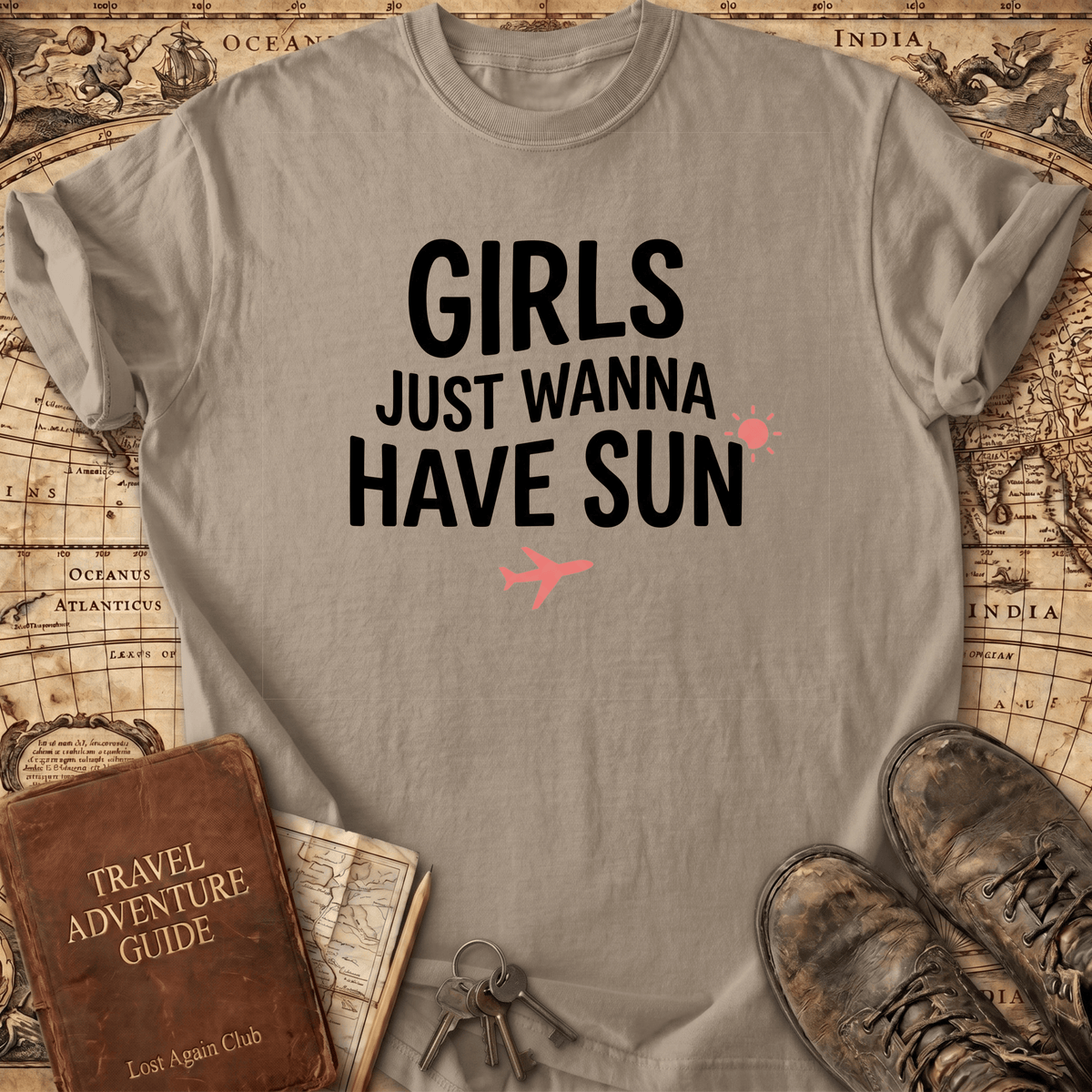 Girls Just Wanna Have Sun T-Shirt