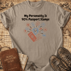 My Personality Is 90% T-Shirt