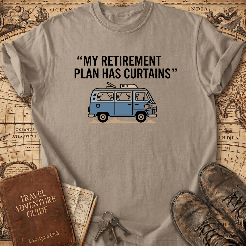 My Retirement Plan T-Shirt