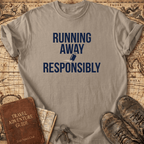 Running Away Responsibly T-Shirt