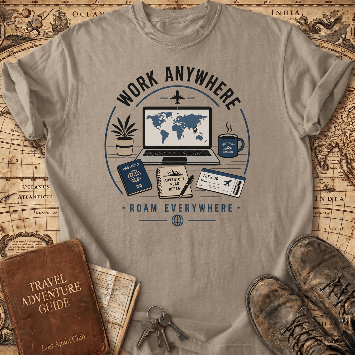 Work Anywhere Roam Everywhere 2 T-Shirt