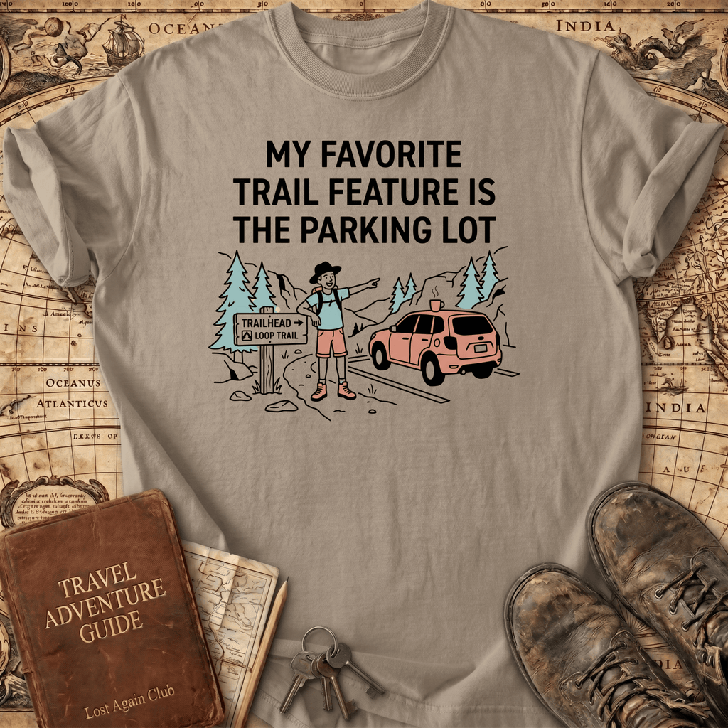 My Favorite Trail Feature T-Shirt