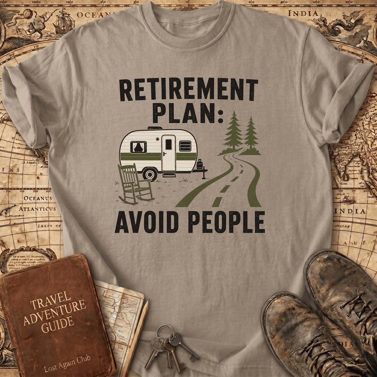 Retirement Plan Avoid People - T-Shirt